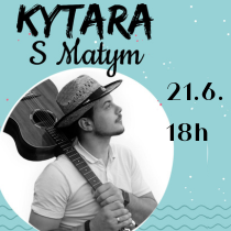 Matěj s kytarou 21.6.